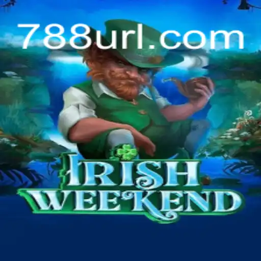 Descubra o Fascinante Mundo de IrishWeekend com 788U.COM