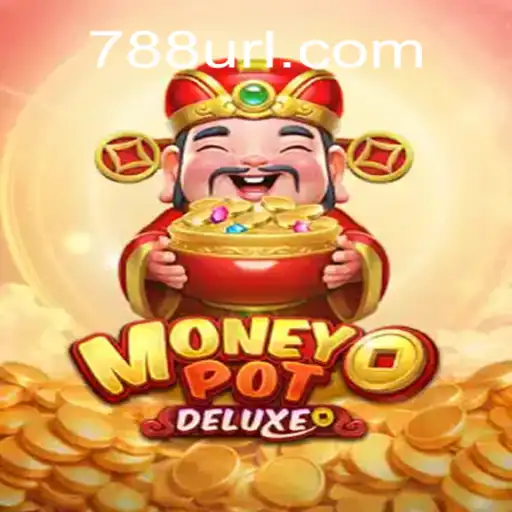 Explorando o Fascínio de MoneyPotDELUXE em 788U.COM